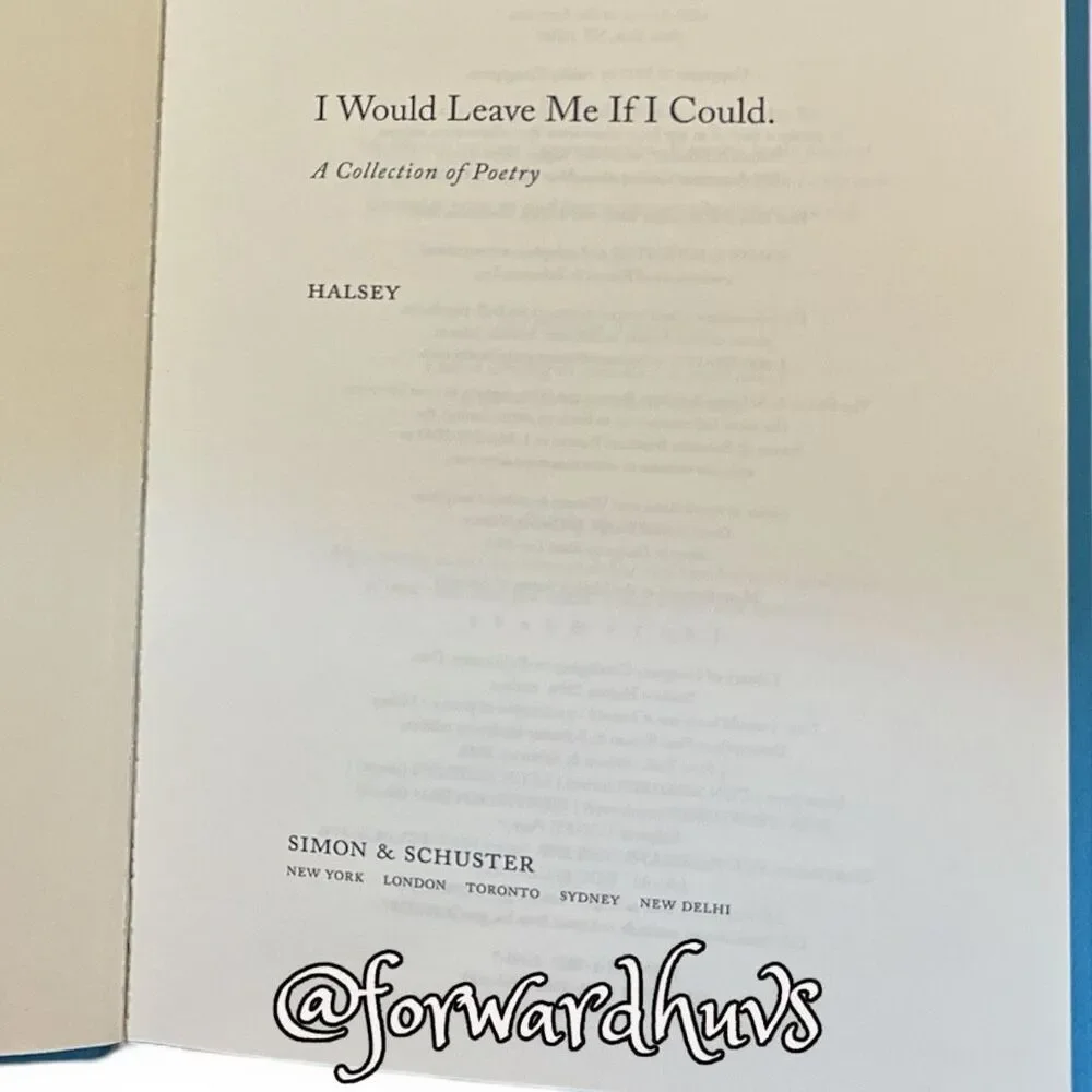 I Would Leave Me If I Could: A Collection of Poetry by Halsey